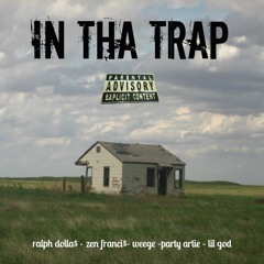 *rare* In Tha Trap (ft. Ralph Dolla$, Oldie Ivory, Weege, Big Sleet aka Chief Beef)