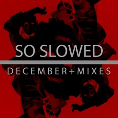 DECEMBER MIXES