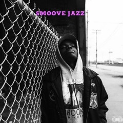 Smoove Jazz (prod. HZA)