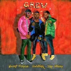 Goldlink Ft. Brent Faiyaz & Shy Glizzy - "Crew"
