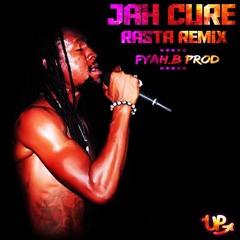 Fyah_B - Rasta/Jah Cure [RMX]