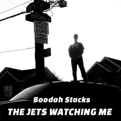 The Jets Watching Me