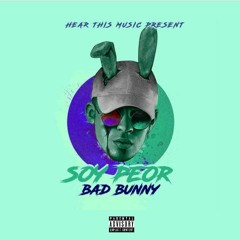 Bad Bunny - Soy Peor 116Bpm - DjVivaEdit Trap Intro+Outro