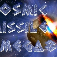 Cosmic Missile (Mega8it Dub) Snippet