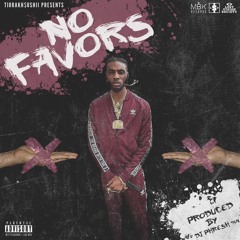 Tiurakh$ushii - No Favors (Prod. by DJ Phresh954)