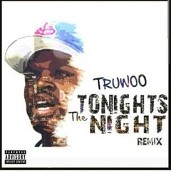 Tonight's The Night Remix (Clean)