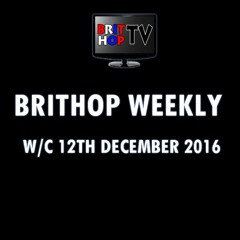 BritHop Weekly: W/C 12th December 2016