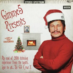 Gimme 5 Presents... A LOT OF YOUR FAVOURITES