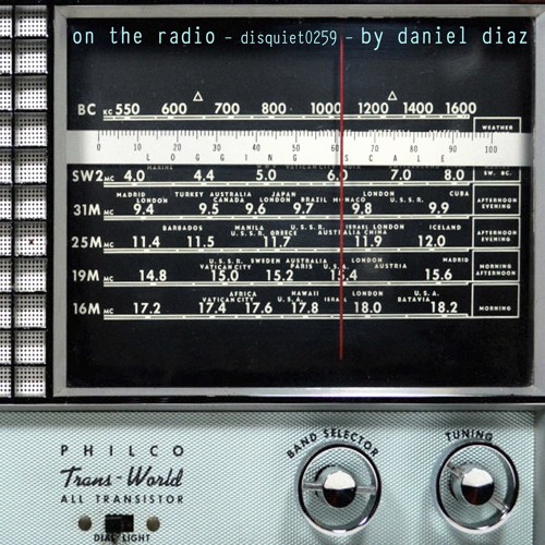 On The Radio - disquiet0259