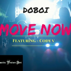 Move Now (feat. Cody V)