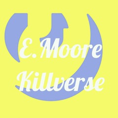 3.Moore Killverse (Míxed by RoCKeT)