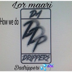 Lorr Maari - How We Do