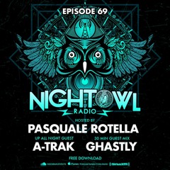 Night Owl Radio 069 ft. A-Trak and Ghastly
