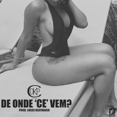 De Onde 'Ce' Vem (prod. Lucas BeatMaker) [Single]