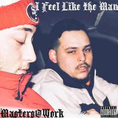 I Feel Like the Man (prod, UNRTHDX)