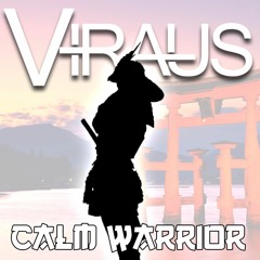 Calm Warrior