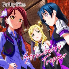 [Love Live! Sunshine] Guilty Kiss - Strawberry Trapper (Bass Cover)