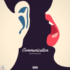 Communication (ft. Kidd Boogie)