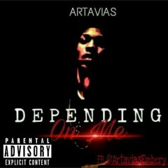Depending On Me Ft Artavias( Produced By.KingJ)