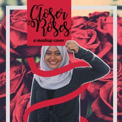 Closer Roses (Mashup of Roses & Closer by Chainsmoker) - Cover by Widya