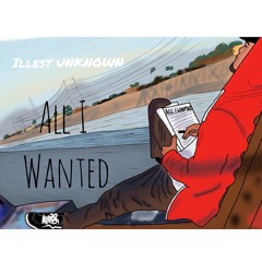 All I Wanted (prod. CM)