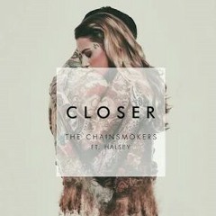 Closer - The Chainsmokers ft Hasley