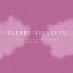 cloudy thoughts | prod. proton