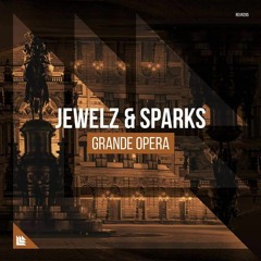 Jewels & Sparks - Grande Opera (Extended Mix) FREE DOWNLOAD IN THE DESCRIPTION