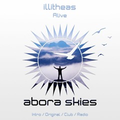 illitheas - Alive (Original Mix) [Abora Skies]