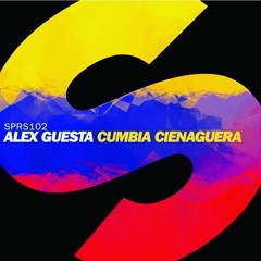 OUT NOW! Alex Guesta - Cumbia Cienaguera // DOWNLOAD LINK IN THE DESCRIPTION