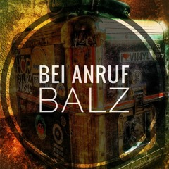 Bei Anruf Balz