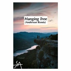 The Hanging Tree (BradyAnderson Mix)