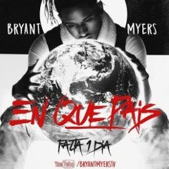 En Que Pais ✘ Bryant Myers