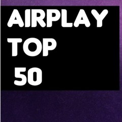 AIRPLAY Top 50 Maxx FM Promo