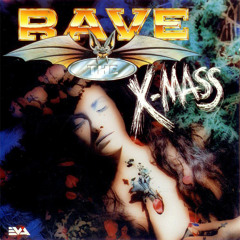 Rave The X-Mass