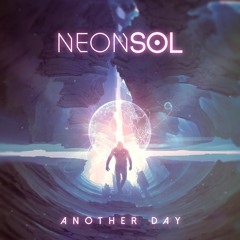 NEONSOL - Another Day (Radio Edit)