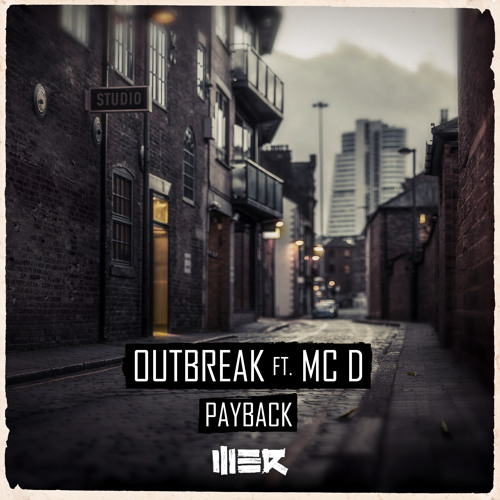 Outbreak - Payback feat. MC D