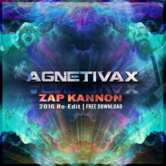 Agnetivax - Zap Kannon (2016 Re-Edit) FREE DOWNLOAD! - Hit The Buy Button -