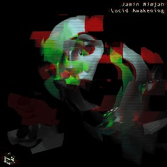 Jamin Nimjah - Lucid Lights (Lucid Awakening EP OUT NOW!!!)