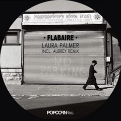 Flabaire - Laura Palmer EP - Out NOW !