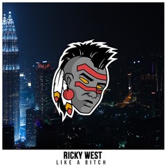 Zomboy - Like A Bitch (Ricky West Flip)