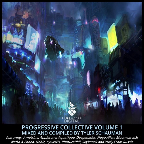 Tyler Schauman - The Progressive Collective Volume 01 (Continuous DJ Mix)