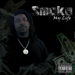 Smoke ( I need a bad bitch )