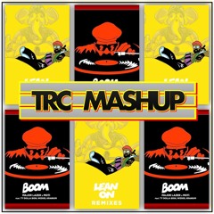 Major Lazer & MOTi X Dj Snake- Boom On (TRC MASHUP)
