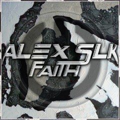 OUT NOW**//Alex SLK - Faith Preview [ON Crack Music]
