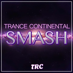 Trance Continental - Smash (Original Mix)