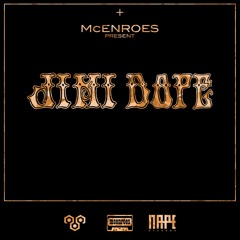 McENROES present JĪMĪ DØPĒ mix