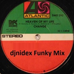 Change - Heaven of my Life (Djnidex Funky Mix)