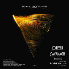 Felicity feat. Lidor Sai - Both Of Us (Oliver Cavanagh Bootleg)