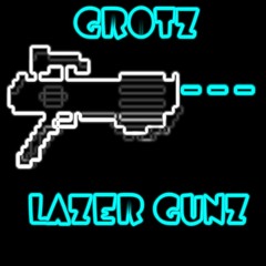 LAZER GUNZ (ORIGINAL MIX)